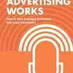 Podcast Advertising Works: How to Turn Engaged Audiences into Loyal Customers