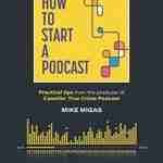 How to Start a Podcast: Practical tips from the producer of Casefile: True Crime Podcast