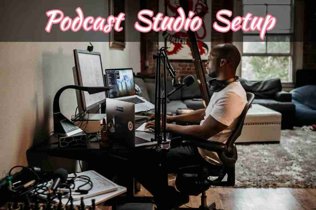 Podcast Studio Setup