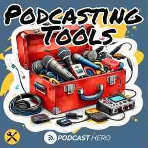podcast tools